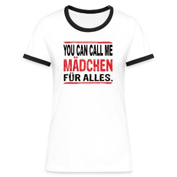 You Can Call Me Mädchen für Alles - Frauen Kontrast-T-Shirt - Weiß/Schwarz - Vorne - Selfina (174cm)