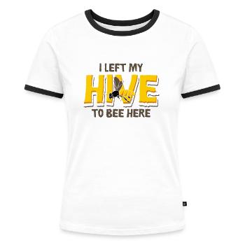Bienen I Left My Hive To Bee Here Bees Honig Biene - Frauen Kontrast-T-Shirt - Weiß/Schwarz - Vorne - Selfina (174cm)
