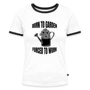 Garden Hobby Gardener Gardener Gardening Gardening - Women's Ringer T-Shirt - white/black - Front - Selfina (174cm)