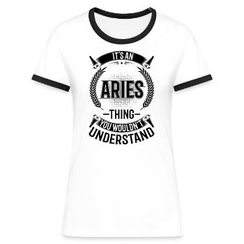 Du Würdest Es Nicht Verstehen - Widder - Frauen Kontrast-T-Shirt - Weiß/Schwarz - Vorne - Selfina (174cm)