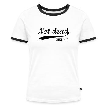 Drôle d’anniversaire pas mort depuis 1917 - T-shirt contrasté Femme - blanc/noir - Devant - Selfina (174cm)