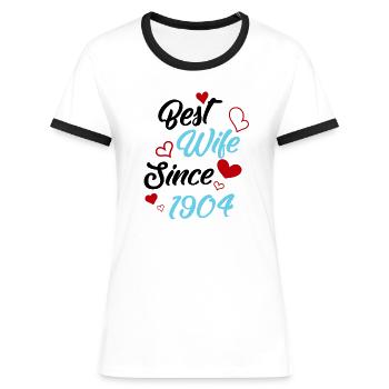 Anniversaire Meilleure épouse depuis 1904 Mariage - T-shirt contrasté Femme - blanc/noir - Devant - Selfina (174cm)