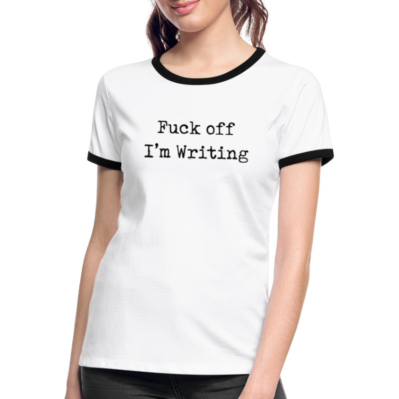 Fuck off I'm writing - Schreibmaschine - schwarz - Frauen Kontrast-T-Shirt