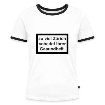 zu viel Zürich - Frauen Kontrast-T-Shirt - Weiß/Schwarz - Vorne - Selfina (174cm)