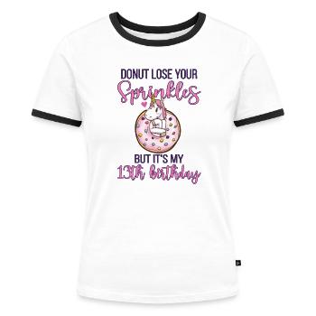 Sweet Donut 13 Geburtstag Geschenk Mädchen Einhorn - Frauen Kontrast-T-Shirt - Weiß/Schwarz - Vorne - Selfina (174cm)