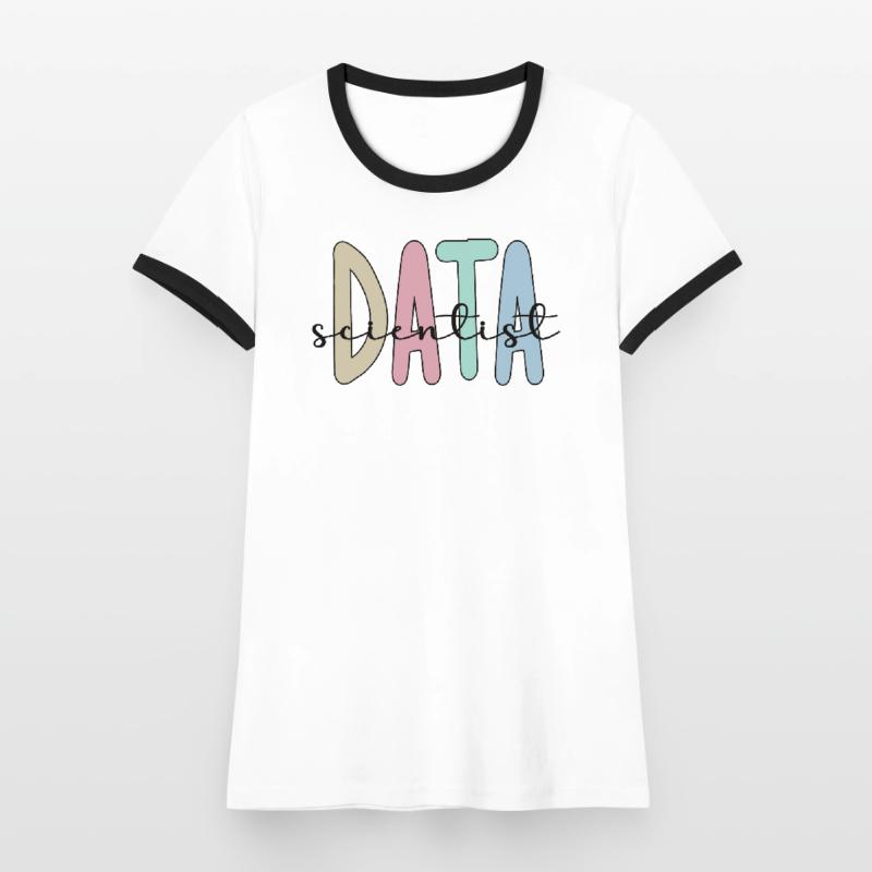 Data Scientist Gifts Big Data Data Science Women's Ringer T-Shirt