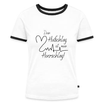 Dein Hufschlag ist mein Herzschlag - Frauen Kontrast-T-Shirt - Weiß/Schwarz - Vorne - Selfina (174cm)