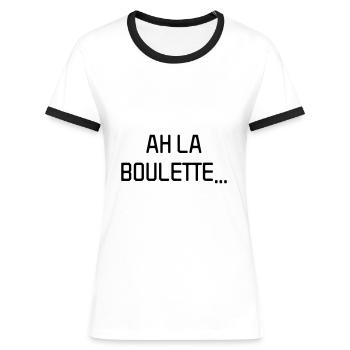 Ah la boulette - Le Dîner de cons - Réplique Culte - T-shirt contrasté Femme - blanc/noir - Devant - Selfina (174cm)