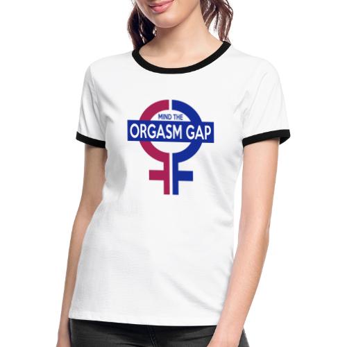 Mind the orgasm gap Tryck - Kontrast-T-shirt dam