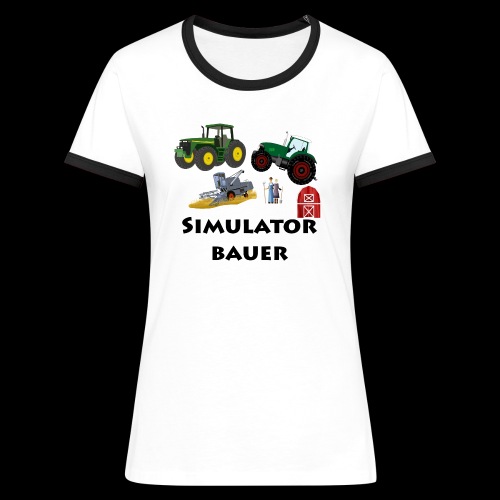 Ich bin ein SimulatorBauer - Frauen Kontrast-T-Shirt