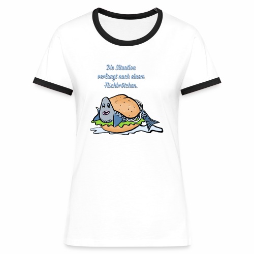 Fischbroetchen - Frauen Kontrast-T-Shirt