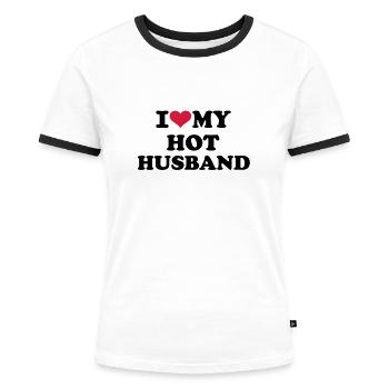 I love my hot husband - Frauen Kontrast-T-Shirt - Weiß/Schwarz - Vorne - Selfina (174cm)