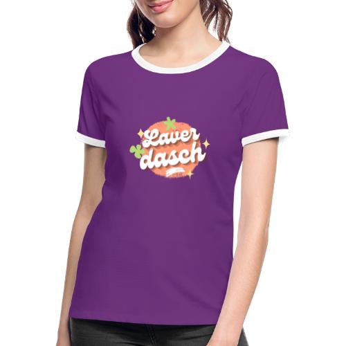 Laverdasch - Frauen Kontrast-T-Shirt