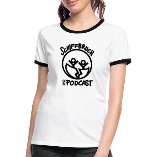 Schiffbruch - Der Podcast - Frauen Kontrast-T-Shirt