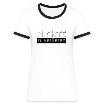 NICHTS zu verlieren - Frauen Kontrast-T-Shirt - Weiß/Schwarz - Vorne - Selfina (174cm)