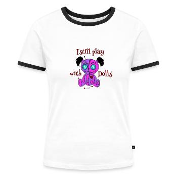 voodoo girl doll, funny quote - Women's Ringer T-Shirt - white/black - Front - Selfina (174cm)
