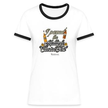 Malt Whiskey T Shirt Spruch Maltiple Choice - Frauen Kontrast-T-Shirt - Weiß/Schwarz - Vorne - Selfina (174cm)