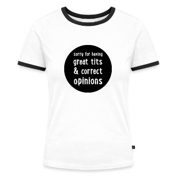 Great Opinions - Women's Ringer T-Shirt - white/black - Front - Selfina (174cm)