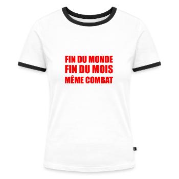 fin du monde fin du mois même combat - T-shirt contrasté Femme - blanc/noir - Devant - Selfina (174cm)