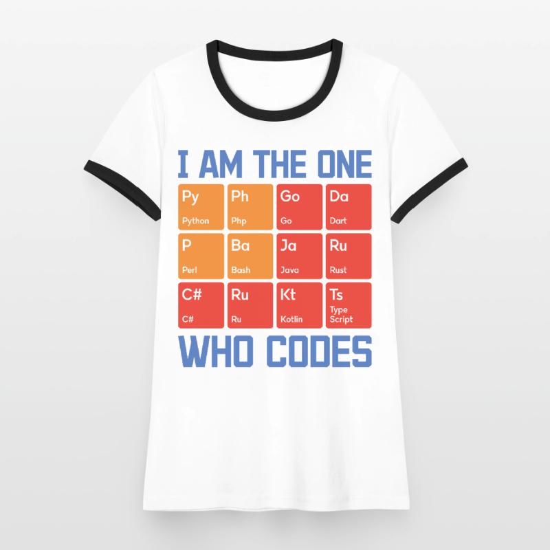 I Am The One Who Codes Programming Programmer Nerd Frauen Kontrast-T-Shirt