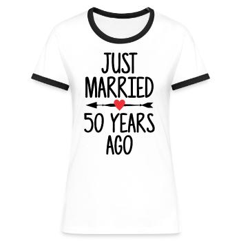 Just Married 50 anni fa 50 ° anniversario di matrimonio - Maglietta Contrast da donna - bianco/nero - Fronte - Selfina (174cm)