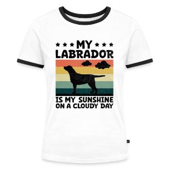 Mein Labrador ist mein Sonnenschein auf einem bewölkten Tag Labrador-Hund - Frauen Kontrast-T-Shirt - Weiß/Schwarz - Vorne - Selfina (174cm)