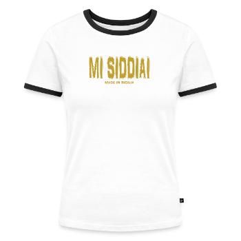 maglietta Sicilia t-shirt mi siddiai siciliano - Maglietta Contrast da donna - bianco/nero - Fronte - Selfina (174cm)
