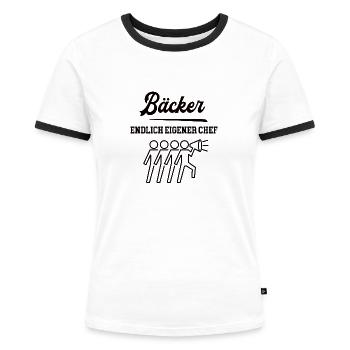 Bäcker Chef Selbstständig Firma Gründen Bäckerei - Frauen Kontrast-T-Shirt - Weiß/Schwarz - Vorne - Selfina (174cm)
