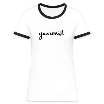 goarneist trier spruch lustig dialekt mosel - Frauen Kontrast-T-Shirt - Weiß/Schwarz - Vorne - Selfina (174cm)
