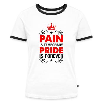 Pain Pride - Women's Ringer T-Shirt - white/black - Front - Selfina (174cm)