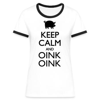 Keep Calm And Oink Oink - Frauen Kontrast-T-Shirt - Weiß/Schwarz - Vorne - Selfina (174cm)