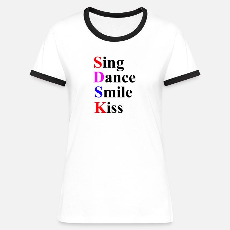Sing and dance - Women's Ringer T-Shirt - white/black
