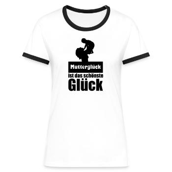 Mutterglück Mutter Muttertag Geburt Geschenk - Frauen Kontrast-T-Shirt - Weiß/Schwarz - Vorne - Selfina (174cm)