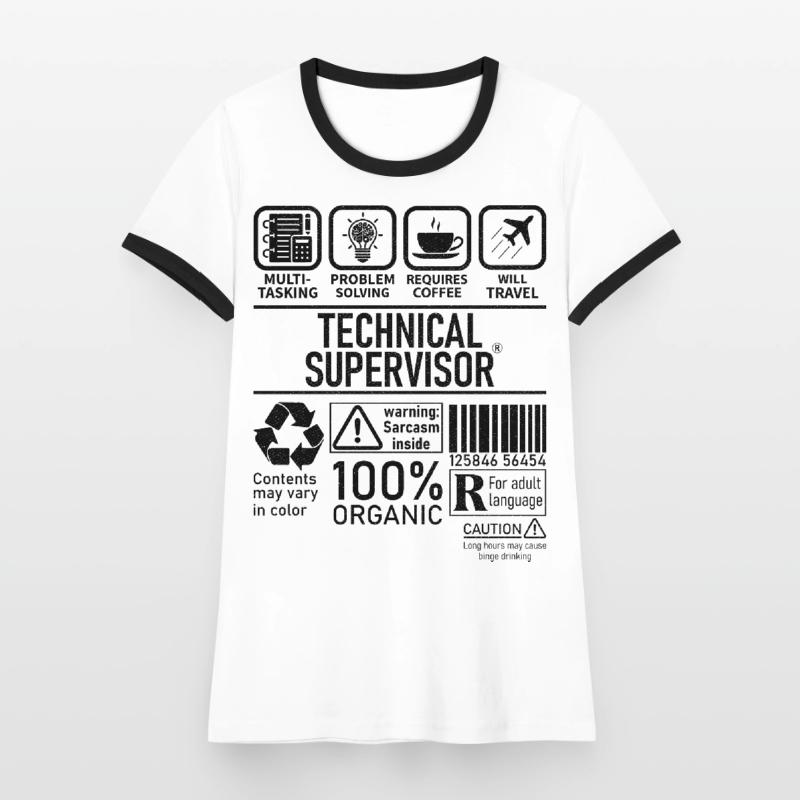Technical Supervisor multi tasking problem solving Frauen Kontrast-T-Shirt