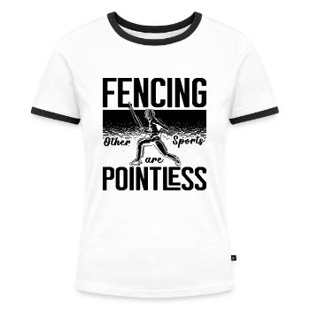 Fencing Other Sports Are Sword Epee Fighter Fencer - Frauen Kontrast-T-Shirt - Weiß/Schwarz - Vorne - Selfina (174cm)