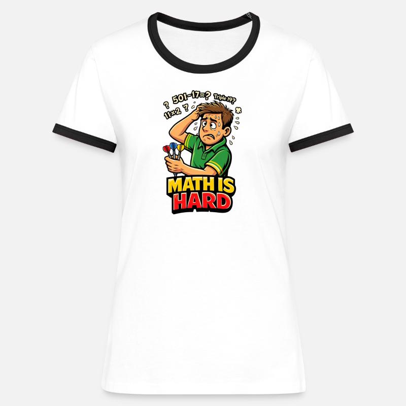 Math is hard darts - Women's Ringer T-Shirt - white/black
