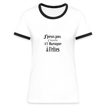 j peux pas jsuis AL baraque a frites chti humour - T-shirt contrasté Femme - blanc/noir - Devant - Selfina (174cm)