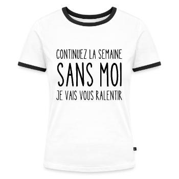 continuez la semaine sans moi - T-shirt contrasté Femme - blanc/noir - Devant - Selfina (174cm)