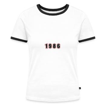 1986 Year Birthday - Women's Ringer T-Shirt - white/black - Front - Selfina (174cm)