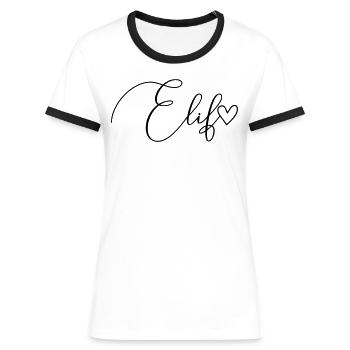 Elif Last Name First Name Girl - Women's Ringer T-Shirt - white/black - Front - Selfina (174cm)