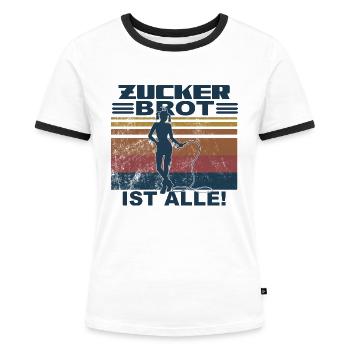 Zucker Brot ist alle - Peitsche - Frauen Kontrast-T-Shirt - Weiß/Schwarz - Vorne - Selfina (174cm)
