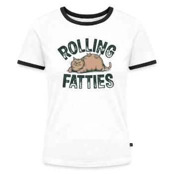 Rolling Fatties Cat Humor - Women's Ringer T-Shirt - white/black - Front - Selfina (174cm)