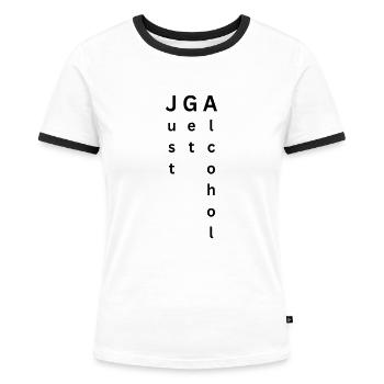 JGA - Just Get Alcohol - Junggesellenabschied - Frauen Kontrast-T-Shirt - Weiß/Schwarz - Vorne - Selfina (174cm)