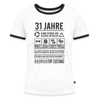 31. Geburtstag Männer Frauen Lustig 31 Jahre - Frauen Kontrast-T-Shirt - Weiß/Schwarz - Vorne - Selfina (174cm)