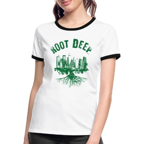 Root deep Urban grün - Frauen Kontrast-T-Shirt