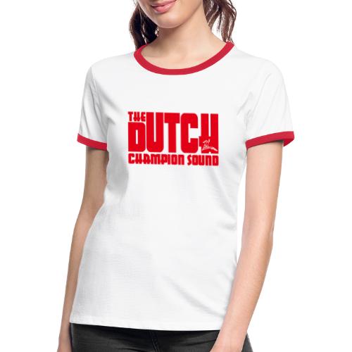 The Dutch Champion Sound RED - Women's Ringer T-Shirt