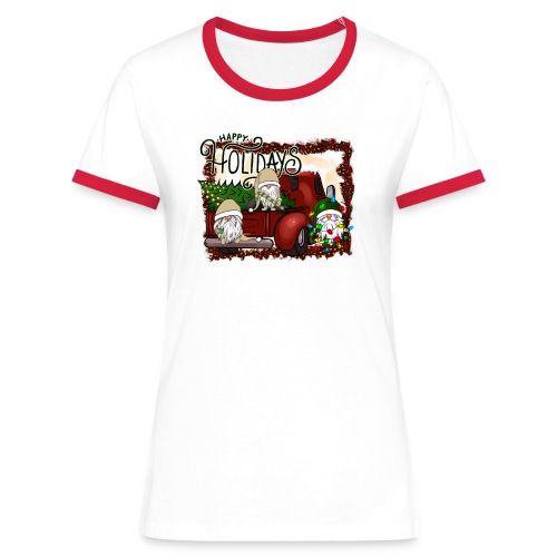 happy holidays gnomes Christmas Truck - Women's Ringer T-Shirt