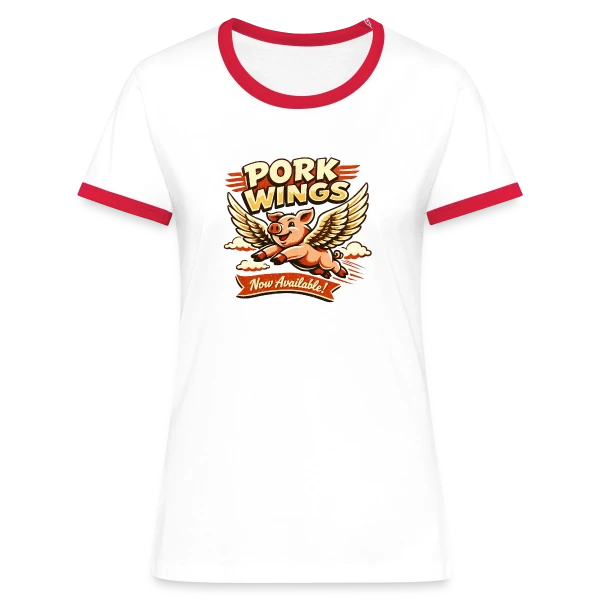Pork Wings — Women's Ringer T-Shirt