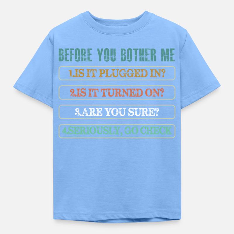 Information Technology Tech Technical Support - Kinder T-Shirt - Himmelblau