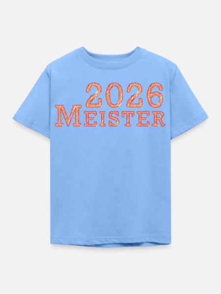 Meister 2026 Meisterschaft - Kinder T-Shirt - Himmelblau